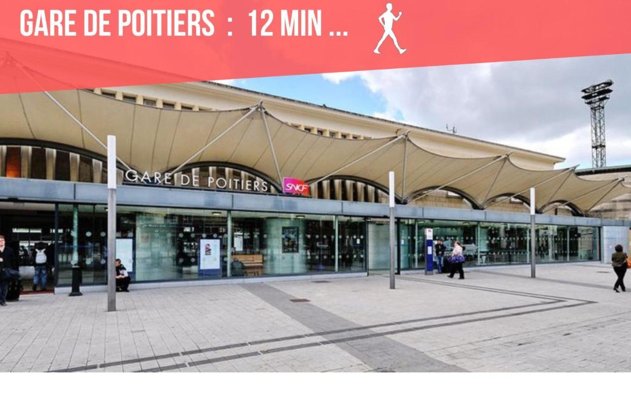 Chambres Poitiers Centre Ville - Salle De Bain, Refrigerateur, Tv Et Machine A Cafe Privatifs - Cuisine Commune - Terrasse - Hotel De Ville A 200M Bagian luar foto